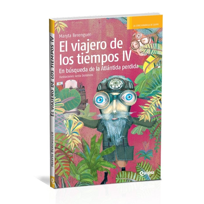 El viajero de los tiempos 4. En búsqueda de la Atlántica perdida El viajero de los tiempos 4. En búsqueda de la Atlántica perdida
